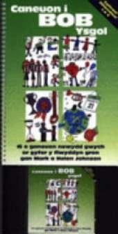 Caneuon I Bob Ysgol: (Songs for Every School)
