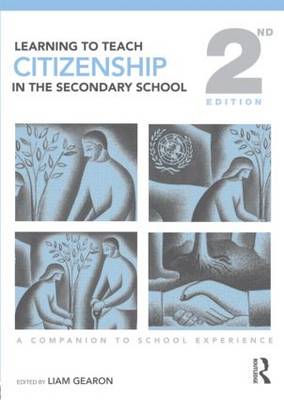 Learning to Teach Citizenship in the Secondary School: A Companion to School Experience
