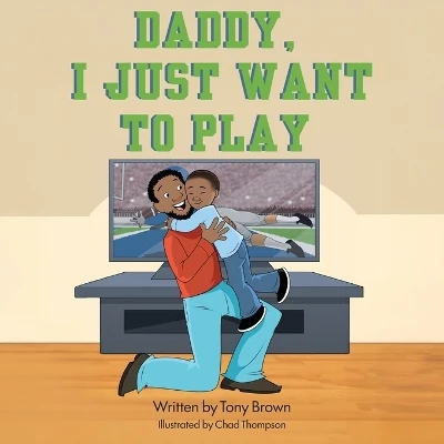 Daddy, I Just Want to Play