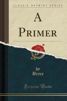 A Primer (Classic Reprint)