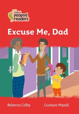 Level 5 - Excuse Me, Dad