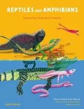 Reptiles and Amphibians: Nature's Most Extraordinary Creatures