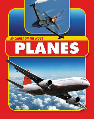 Machines On the Move: Planes