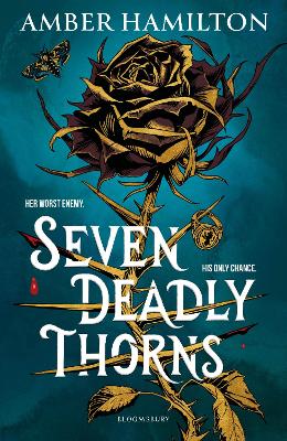 Seven Deadly Thorns: the irresistible enemies-to-lovers romantasy
