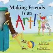 Making Friends is an Art