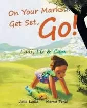 On Your Marks, Get Set, Go!: Ladi, Liz & Cam