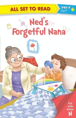 All Set to Read: Neds Forgetful Nana