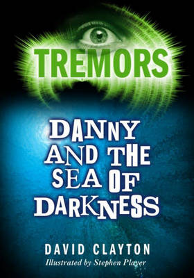 Danny and the Sea of Darkness