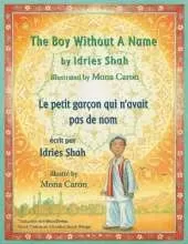 The Boy Without a Name -- Le petit garçon qui n'avait pas de nom: English-French Edition