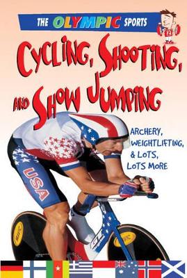 Cycling, Shooting, and Show Jumping