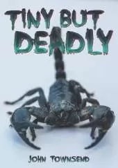 Tiny but Deadly