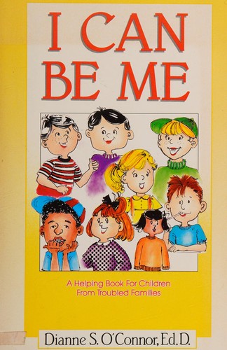 I Can be Me: A Helping Book for Children from Troubled Families