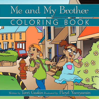 Me And My Brother: Coloring Book