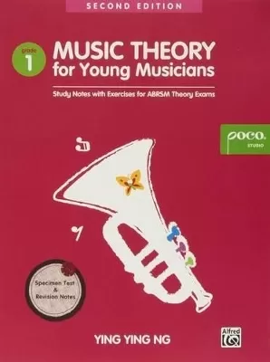 Music Theory For Young Musicians - Grade 1: 3rd Edition