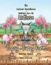Matisse and the Topsy-Turvy Farm