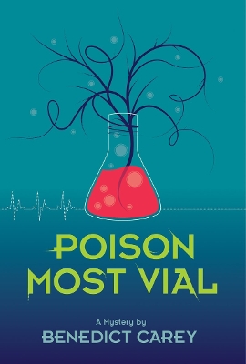 Poison Most Vial: a Mystery