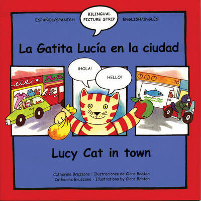 Lucy Cat in Town: La Gatita Lucia En La Ciuidad
