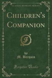 Children's Companion (Classic Reprint)