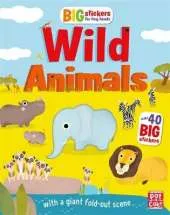 Big Stickers for Tiny Hands: Wild Animals: With scenes, activities and a giant fold-out picture