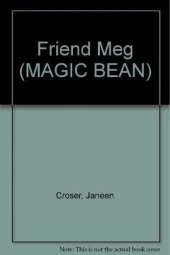 Magic Bean Junior Novels, My Friend Meg Pupil Book (single)