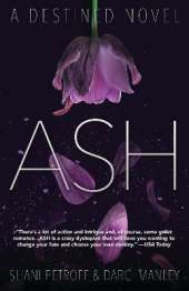 Ash: A Destined Novel
