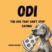 Odi Can't Stop Eating!