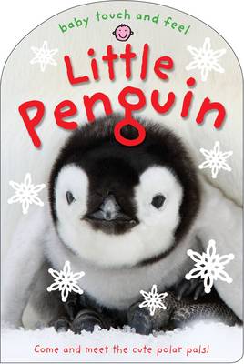 Little Penguin: Baby Touch & Feel