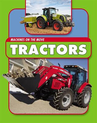 Machines On the Move: Tractors