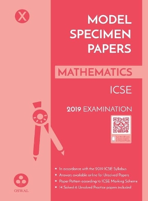 Model Specimen Papers for Mathematics: Icse Class 10 for 2019 Examination