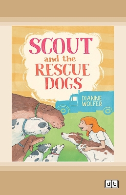 Scout and the Rescue Dogs