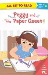 All Set to Read: Peggy and the Paper Queen