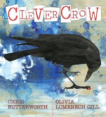 Clever Crow: WINNER of the Carnegie Medal for Illustration 2025