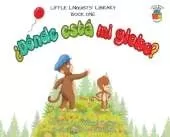 Little Linguists' Library, Book One (Spanish): ¿Dónde está mi globo?