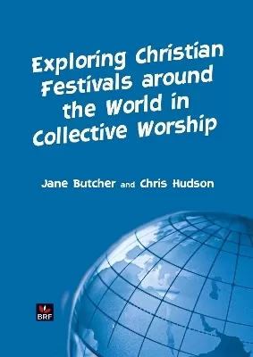 Exploring Christian Festivals around the World in Collective Worship