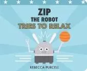 Zip the Robot Tries to Relax