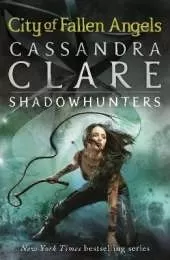 The Mortal Instruments 4: City of Fallen Angels: From the international bestselling author who defined romantasy: the original Shadowhunter series about demon hunting, betrayal, secrets and forbidden love