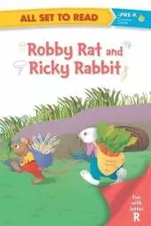 All Set to Read: Robby Rat and Ricky Rabbit