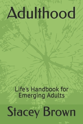 Adulthood: Life's Handbook for Emerging Adults