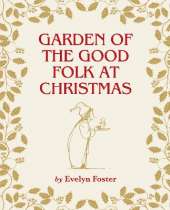 Garden of the Good Folk at Christmas