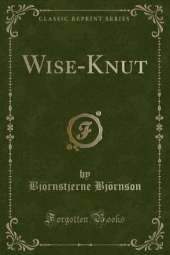 Wise-Knut (Classic Reprint)