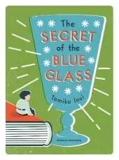 The Secret of the Blue Glass
