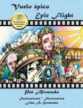 Vuelo Epico * Epic Flight