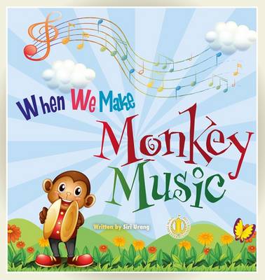 When We Make Monkey Music