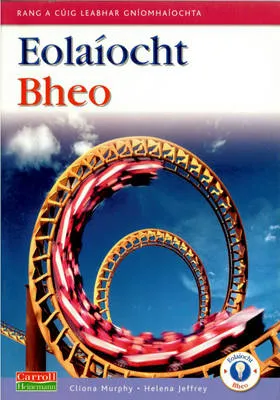 Eolaiocht Bheo - 5th Class Pupil's Book