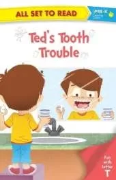All Set to Read: Teds Tooth Trouble