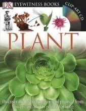 DK Eyewitness Books: Plant: Discover the Fascinating World of Plants from Flowers and Fruit to Plants That Sting