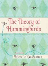 The Theory of Hummingbirds