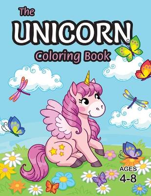 The Unicorn Coloring Book: For Kids Ages 4-8 (With Unique Coloring Pages!)