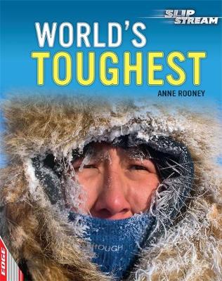 EDGE: Slipstream Non-Fiction Level 2: World's Toughest