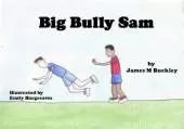 Big Bully Sam